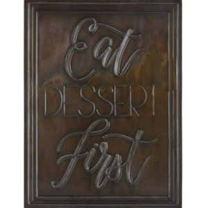 Eat Dessert First Wall Plaque